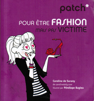 Pour Être Fashion Mais Pas Victime