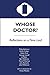 Whose Doctor? Reflections o...