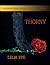 Thorny (Smothered Rose Tril...