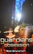 Guardians Obsession