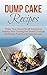 Dump Cake Recipes by Christine Porter
