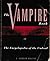 The Vampire Book: The Encyclopedia of the Undead