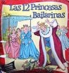 Las doce princesas bailarinas by Jacob Grimm