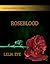 Roseblood (Smothered Rose T...