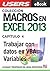 Macros en Excel 2013: Trabajar con datos en VBA: Variables (Colección Macros en Excel 2013 nº 4) (Spanish Edition)