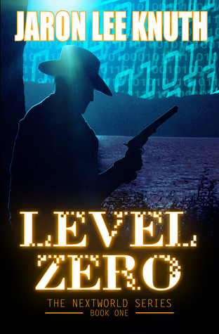 Level Zero (The NextWorld #1)