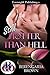 Still Hotter Than Hell (Spicy Love Book 2)