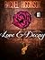 Love and Decay, Episode One by Rachel Higginson