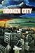 Broken City (Broken City, #1)
