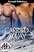 Carried Away