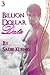 Billion Dollar Date (Book #3) (Billionaire Erotica) (Billionaire Trilogy)