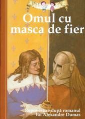 Omul cu masca de fier (The D'Artagnan Romances, #3)