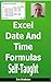 Excel Date and Time Formulas Self-Taught