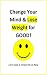Change Your Mind & Lose Weight for GOOD! by Al Rose