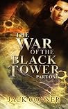 The War of the Black Tower by Jack Conner
