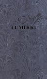 Lumikki ja muita satuja (Grimmin sadut 3)