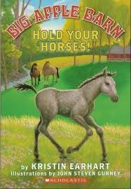 Hold Your Horses! (Big Apple Barn)
