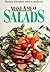 Make-a-Meal Salads (Better Homes and Gardens)