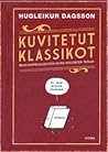 Kuvitetut klassikot – Maailmankirjallisuuden helmiä Hugleikur... by Hugleikur Dagsson