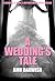 A Wedding's Tale