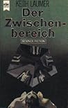 Der Zwischenbereich by Keith Laumer
