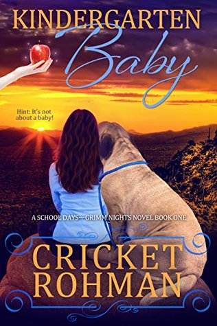 Kindergarten Baby (School Days-Grimm Nights #1)