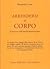 Arrendersi al corpo - il processo dell'analisi bioenergetica by Alexander Lowen