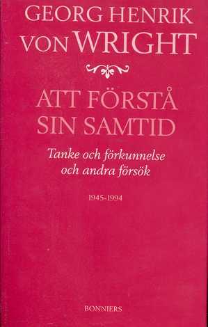 Att förstå sin samtid: Tanke och förkunnelse och andra försök, 1945-1994
