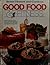 Good Food and Fitness (Better Homes and Gardens)