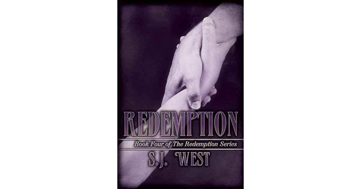 Redemption Redemption 4 By S J West Redemption Redemption 4 By S J West