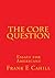 The Core Question