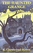 The Haunted Grange