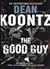 The Good Guy by Dean Koontz