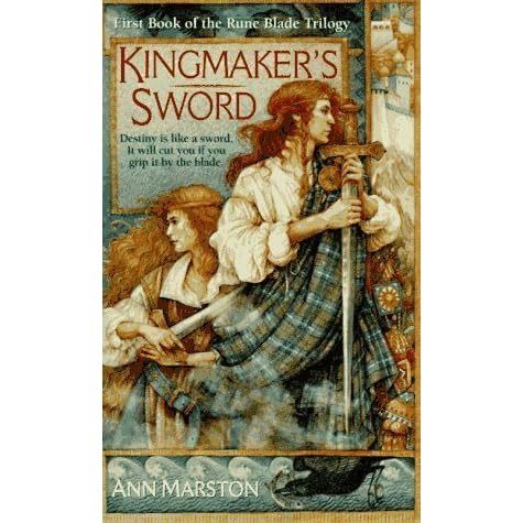 Kingmaker S Sword Rune Blade 1 By Ann Marston