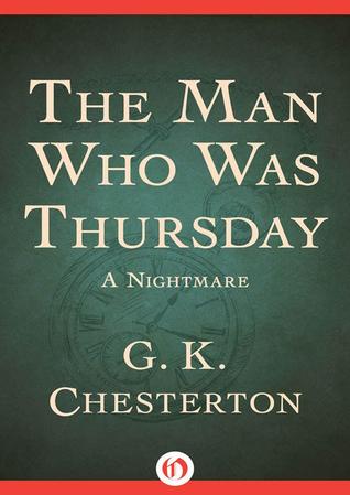 The Man Who Was Thursday: A Nightmare