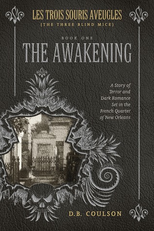 The Awakening (Les Trois Souris Aveugles #1)
