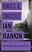 Knots and Crosses (Inspector Rebus, #1)