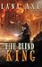 The Blind King