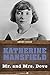 Mr. and Mrs. Dove by Katherine Mansfield Mr. and Mrs. Dove by Katherine Mansfield