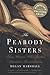 The Peabody Sisters by Megan Marshall