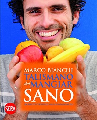 Talismano del mangiar sano (Kindle Edition)