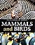 Encyclopedia of Animals: Mammals and Birds