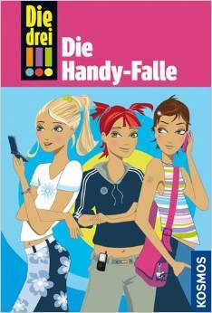 Die Handy-Falle (Die drei !!!, #1)