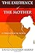 The Existence Of The Mother: A Theological Novel