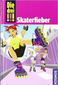 Skaterfieber (Die drei !!!, #7)