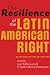 The Resilience of the Latin American Right