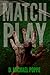 Match Play