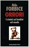 Orrori: I crimini sui bambini nel mondo