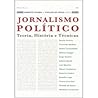 Jornalismo Político Jornalismo Político
