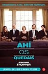 Ahí os quedáis by Jonathan Tropper